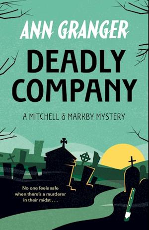 Deadly Company (Mitchell & Markby 16)