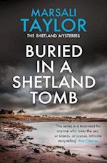 Buried in a Shetland Tomb