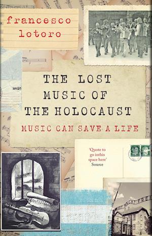 The Lost Music of the Holocaust