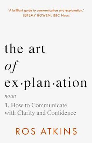 The Art of Explanation