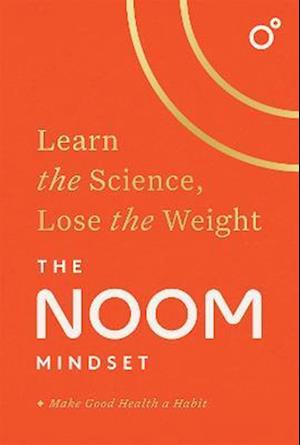 The Noom Mindset