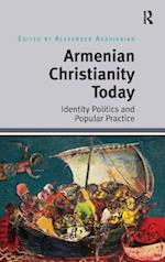 Armenian Christianity Today