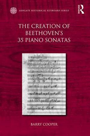 The Creation of Beethoven's 35 Piano Sonatas