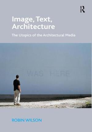 Image, Text, Architecture