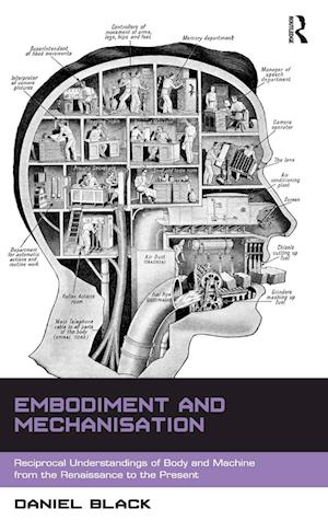 Embodiment and Mechanisation