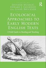 Ecological Approaches to Early Modern English Texts
