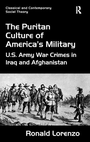 The Puritan Culture of America's Military