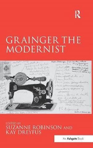 Grainger the Modernist