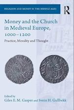 Money and the Church in Medieval Europe, 1000-1200