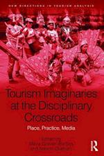 Tourism Imaginaries at the Disciplinary Crossroads