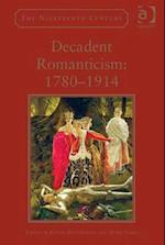 Decadent Romanticism: 1780-1914
