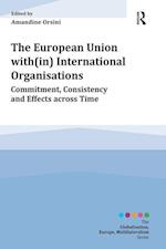 The European Union with(in) International Organisations