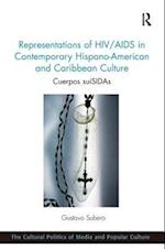 Representations of HIV/AIDS in Contemporary Hispano-American and Caribbean Culture