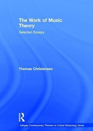 The Work of Music Theory