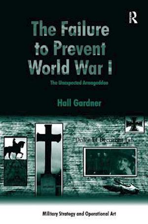 The Failure to Prevent World War I