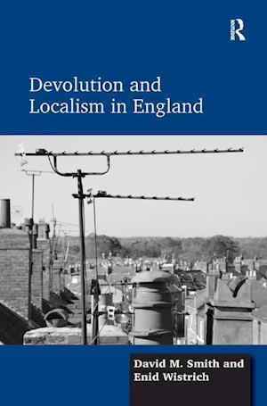 Devolution and Localism in England