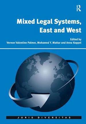 Mixed Legal Systems, East and West