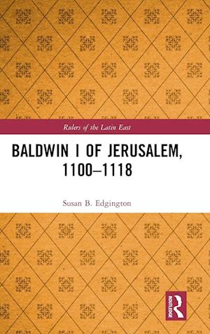 Baldwin I of Jerusalem, 1100-1118