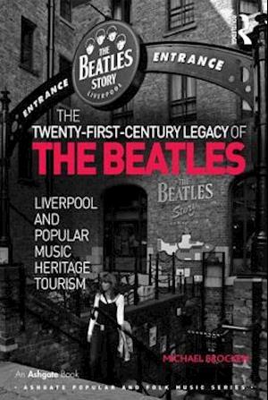 The Twenty-First-Century Legacy of the Beatles