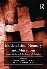 Modernities, Memory and Mutations