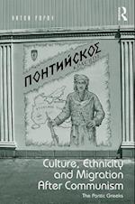 Culture, Ethnicity and Migration After Communism
