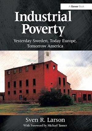 Industrial Poverty