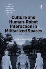 Culture and Human-Robot Interaction in Militarized Spaces