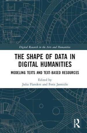 The Shape of Data in Digital Humanities