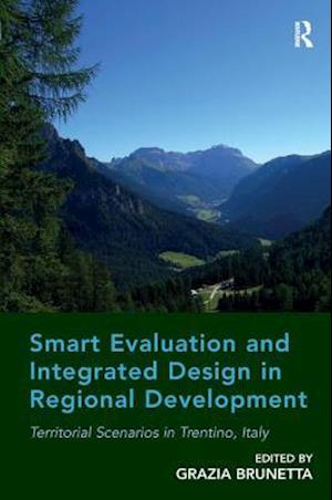 Smart Evaluation and Integrated Design in Regional Development