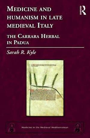 Medicine and Humanism in Late Medieval Italy