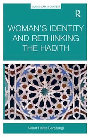 Woman’s Identity and Rethinking the Hadith