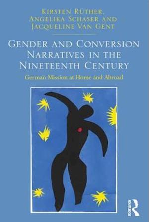 Gender and Conversion Narratives in the Nineteenth Century