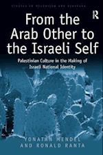 From the Arab Other to the Israeli Self