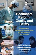 Healthcare Reform, Quality and Safety