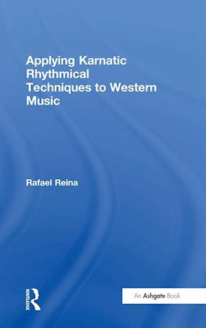 Applying Karnatic Rhythmical Techniques to Western Music