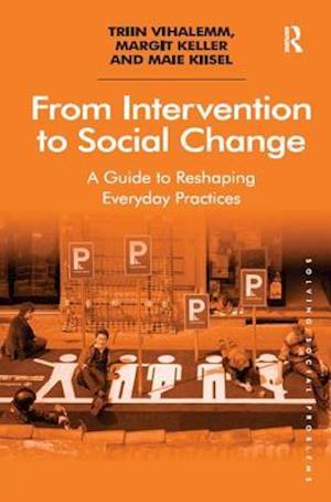 From Intervention to Social Change