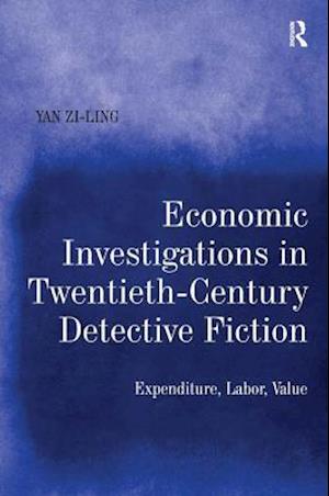 Economic Investigations in Twentieth-Century Detective Fiction