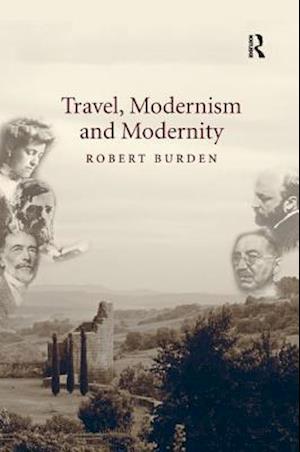 Travel, Modernism and Modernity
