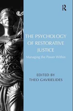 The Psychology of Restorative Justice