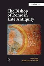 The Bishop of Rome in Late Antiquity