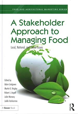 A Stakeholder Approach to Managing Food