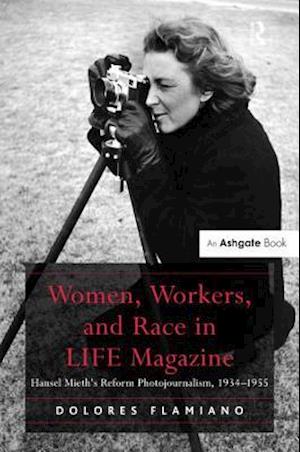 Women, Workers, and Race in LIFE Magazine