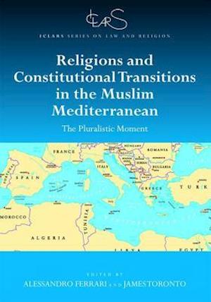 Religions and Constitutional Transitions in the Muslim Mediterranean