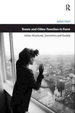 Towns and Cities: Function in Form