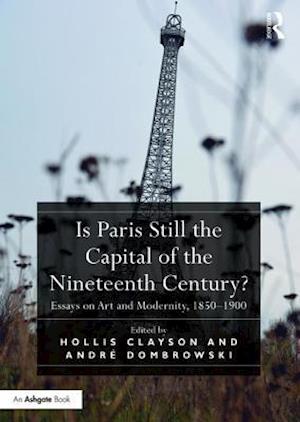 Is Paris Still the Capital of the Nineteenth Century?