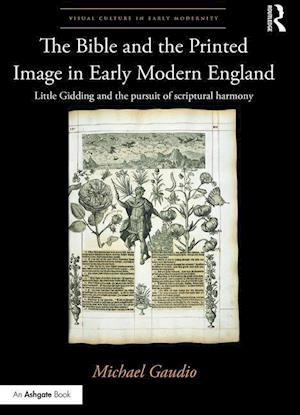 The Bible and the Printed Image in Early Modern England