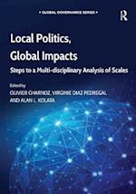 Local Politics, Global Impacts