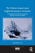The Chinese Impact upon English Renaissance Literature