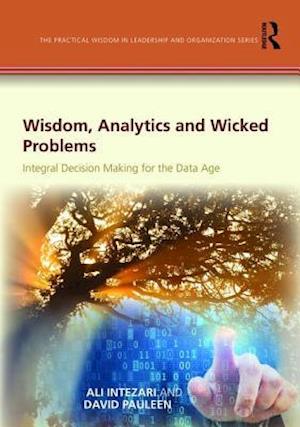 Wisdom, Analytics and Wicked Problems