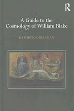 A Guide to the Cosmology of William Blake